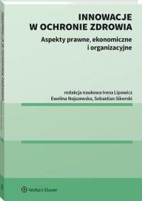 Innowacje w ochronie zdrowia. Aspekty - okłakda ebooka