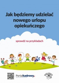 Jak będziemy udzielać nowego urlopu - okłakda ebooka
