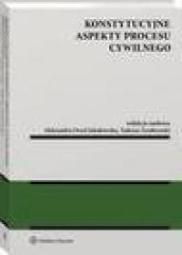 Konstytucyjne aspekty procesu cywilnego - okłakda ebooka