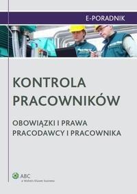 Kontrola pracowników. Obowiązki - okłakda ebooka