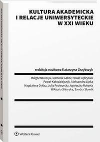 Kultura akademicka i relacje uniwersyteckie - okłakda ebooka