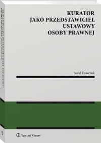 Kurator jako przedstawiciel ustawowy - okłakda ebooka
