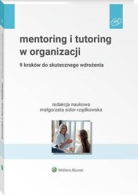 Mentoring i tutoring w organizacji. - okłakda ebooka