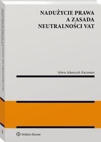 Nadużycie prawa a zasada neutralności - okłakda ebooka