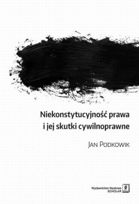 Niekonstytucyjność prawa i jej - okłakda ebooka