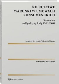 Nieuczciwe warunki w umowach konsumenckich. - okłakda ebooka