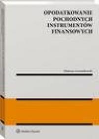 Opodatkowanie pochodnych instrumentów - okłakda ebooka