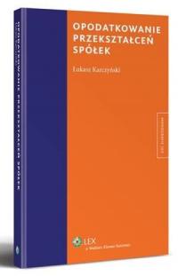 Opodatkowanie przekształceń spółek - okłakda ebooka