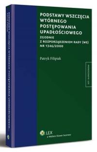 Podstawy wszczęcia wtórnego postępowania - okłakda ebooka