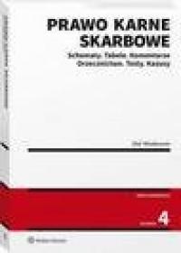 Prawo karne skarbowe. Schematy. - okłakda ebooka