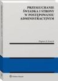 Przesłuchanie świadka i strony - okłakda ebooka