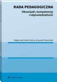 Rada pedagogiczna. Obowiązki, kompetencje - okłakda ebooka