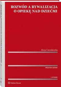 Rozwód a rywalizacja o opiekę nad - okłakda ebooka