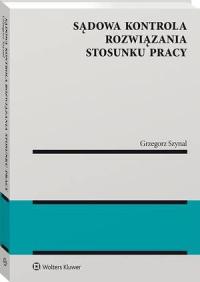 Sądowa kontrola rozwiązania stosunku - okłakda ebooka