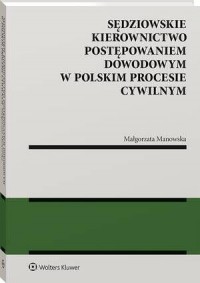 Sędziowskie kierownictwo postępowaniem - okłakda ebooka