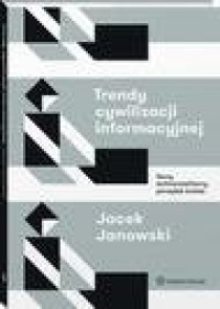 Trendy cywilizacji informacyjnej. - okłakda ebooka