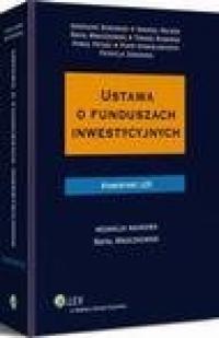 Ustawa o funduszach inwestycyjnych. - okłakda ebooka