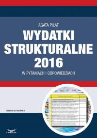 Wydatki strukturalne 2016 w pytaniach - okłakda ebooka