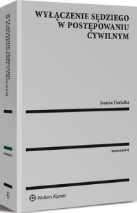 Wyłączenie sędziego w postępowaniu - okłakda ebooka
