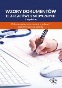 Wzory dokumentów dla placówek medycznych. - okłakda ebooka