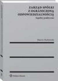 Zarząd spółki z ograniczoną odpowiedzialnością. - okłakda ebooka