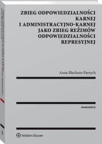 Zbieg odpowiedzialności karnej - okłakda ebooka