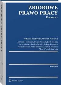 Zbiorowe prawo pracy. Komentarz - okłakda ebooka