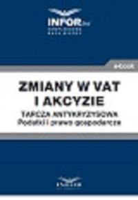 Zmiany w VAT i akcyzie .Tarcza - okłakda ebooka