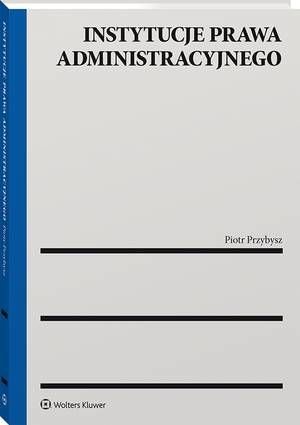 Instytucje prawa administracyjnego - okłakda ebooka