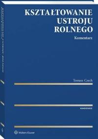 Kształtowanie ustroju rolnego. - okłakda ebooka