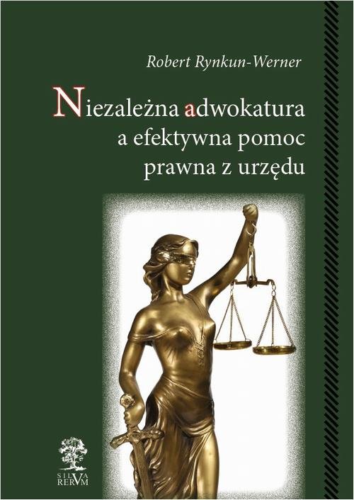 Niezależna adwokatura a efektywna - okłakda ebooka