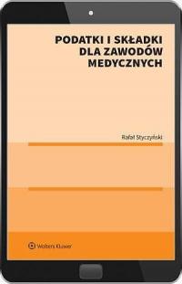 Podatki i składki dla zawodów medycznych - okłakda ebooka