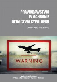 Prawodawstwo w ochronie lotnictwa - okłakda ebooka