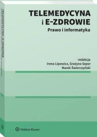 Telemedycyna i e-Zdrowie. Prawo - okłakda ebooka