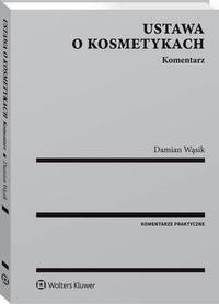 Ustawa o kosmetykach. Komentarz - okłakda ebooka