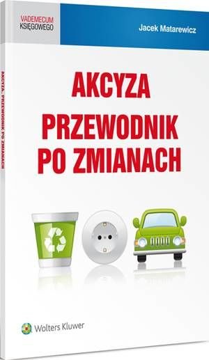 Akcyza. Przewodnik po zmianach - okłakda ebooka