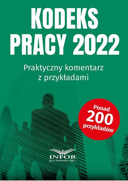 Kodeks Pracy 2022 Praktyczny komentarz - okłakda ebooka