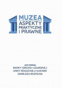 Muzea. Aspekty praktyczne i prawne - okłakda ebooka