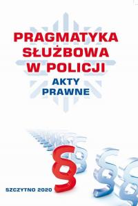 PRAGMATYKA SŁUŻBOWA W POLICJI AKTY - okłakda ebooka