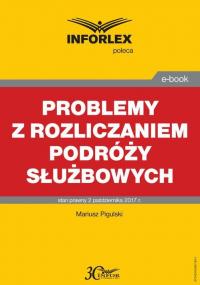 Problemy z rozliczaniem podróży - okłakda ebooka
