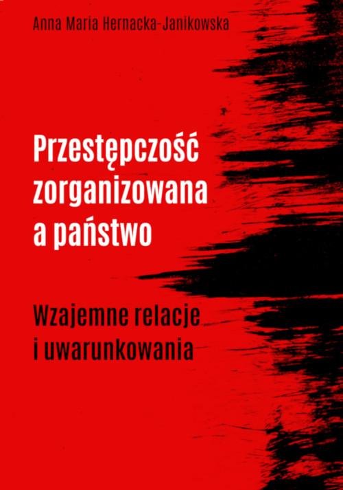Przestępczość zorganizowana a państwo. - okłakda ebooka
