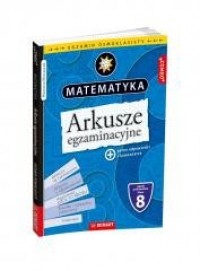 Arkusze egzaminacyjne z matematyki - okładka podręcznika