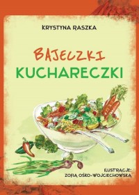 okłakda ebooka - Bajeczki kuchareczki