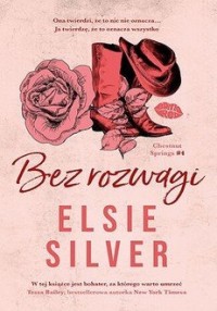 Bez rozwagi. Chestnut Springs Tom - okładka książki