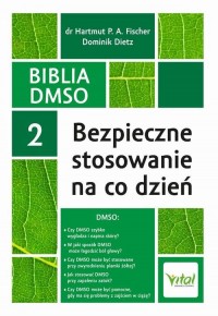 okłakda ebooka - Biblia DMSO. Tom 2. Bezpieczne stosowanie