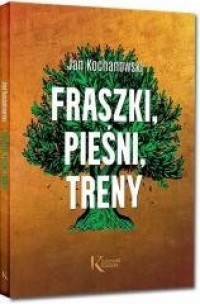 Fraszki, Pieśni, Treny - okładka podręcznika