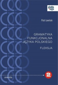okłakda ebooka - Gramatyka funkcjonalna języka polskiego Fleksja