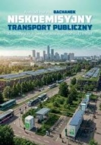 Niskoemisyjny transport publiczny - okładka książki