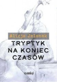Tryptyk na koniec czasów - okładka książki