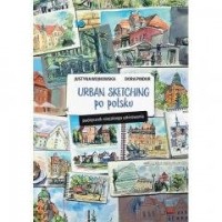 Urban sketching po polsku. Podręcznik - okładka książki